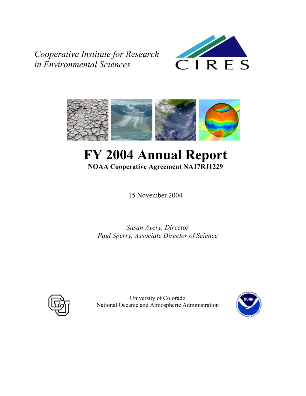 FY 2004 Annual Report NOAA Cooperative Agreement NA17RJ1229