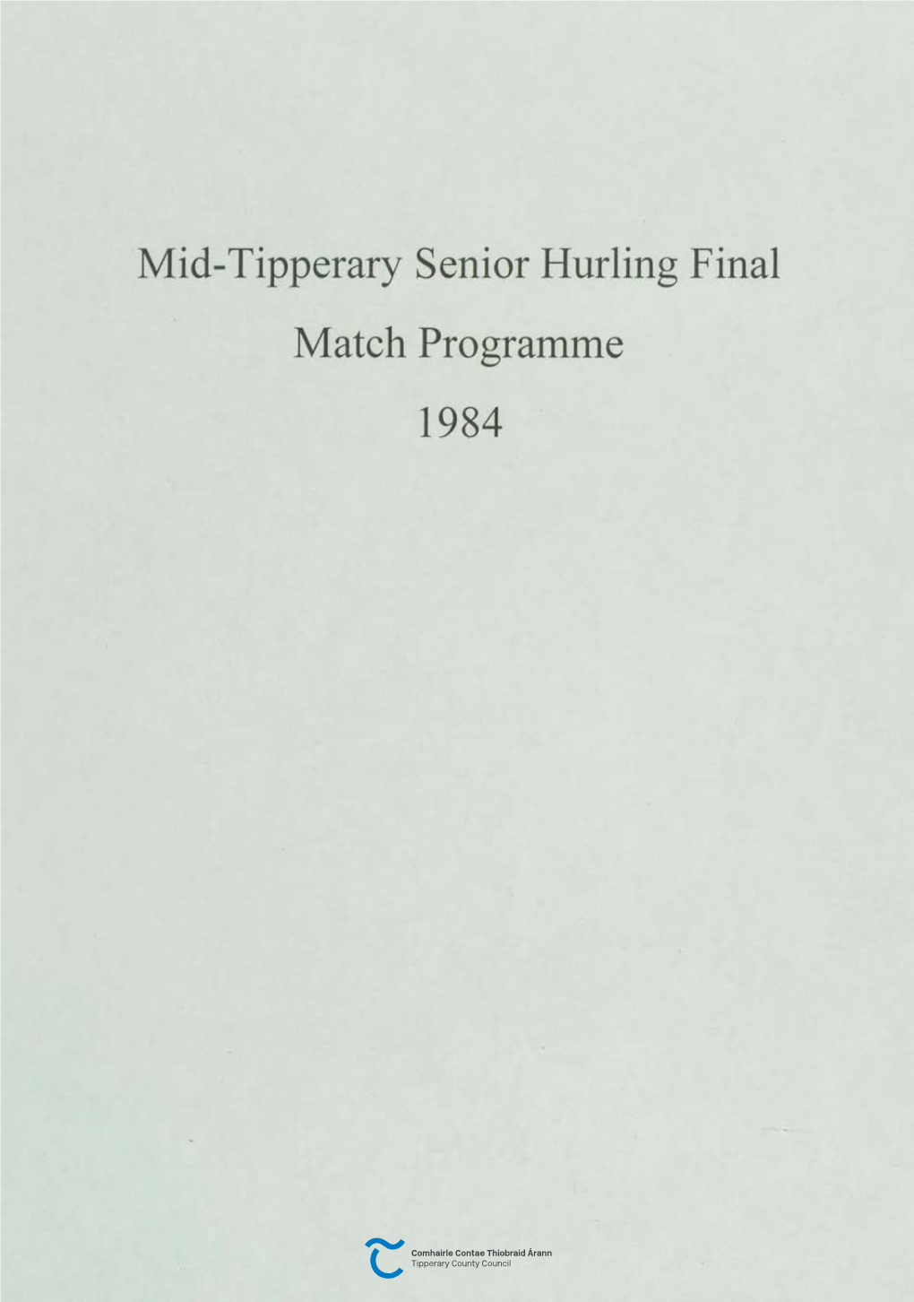 Mid-Tipperary Senior Hurling Final Match Programme 1984