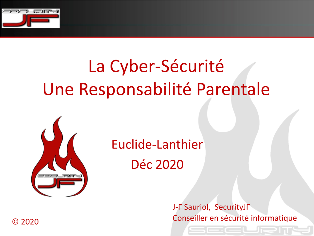 Cyber-Sécurité, Une Affaire Parentale