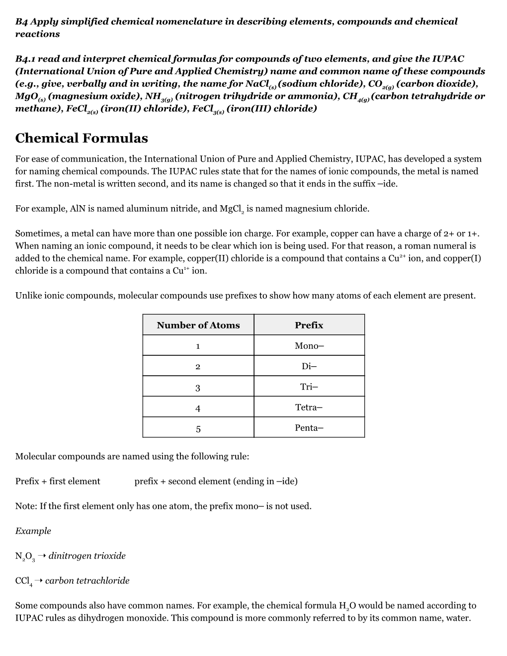 Chemical Formulas for Compounds of Two Elements, and Give the IUPAC (International Union of Pure and Applied Chemistry) Name and Common Name of These Compounds