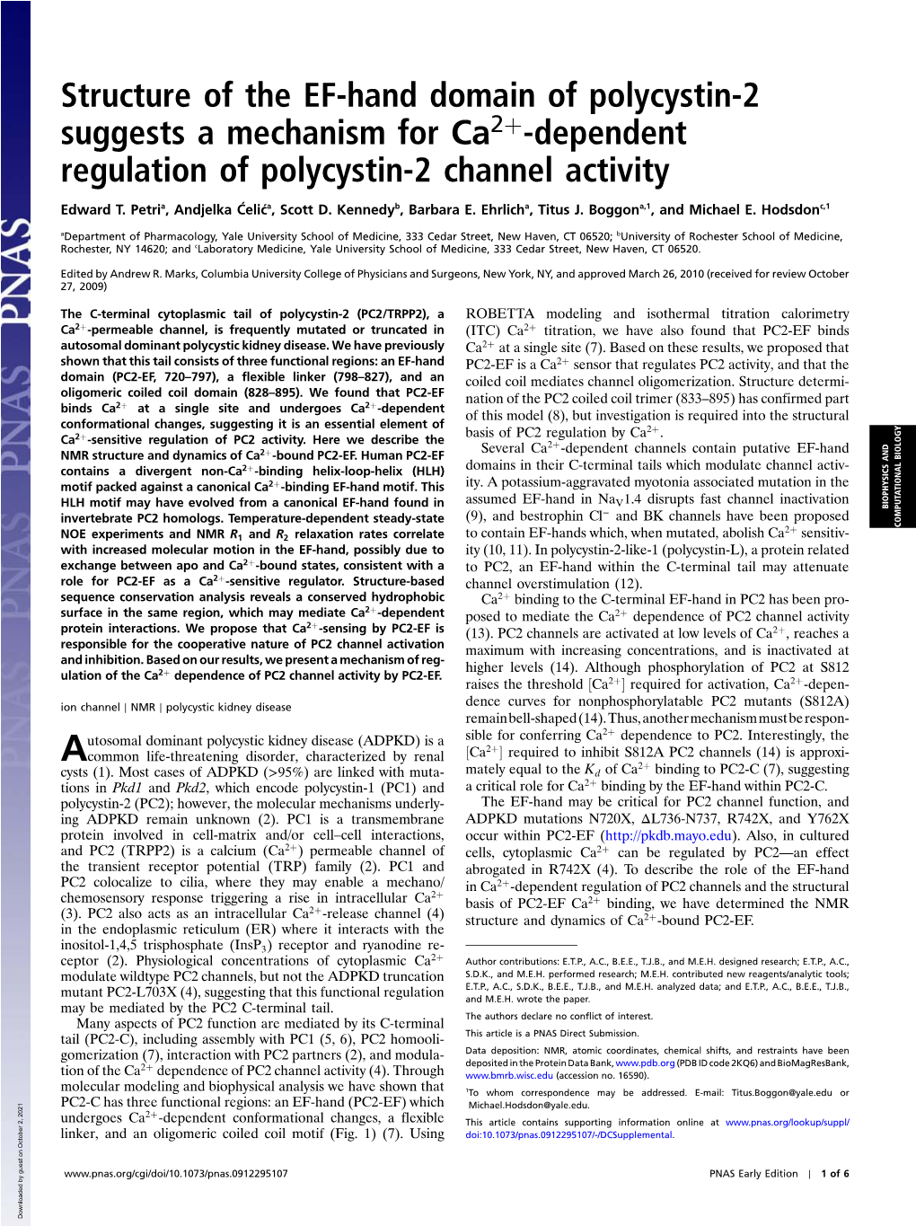 Structure of the EF-Hand Domain of Polycystin-2 Suggests a Mechanism for Ca2þ-Dependent Regulation of Polycystin-2 Channel Activity