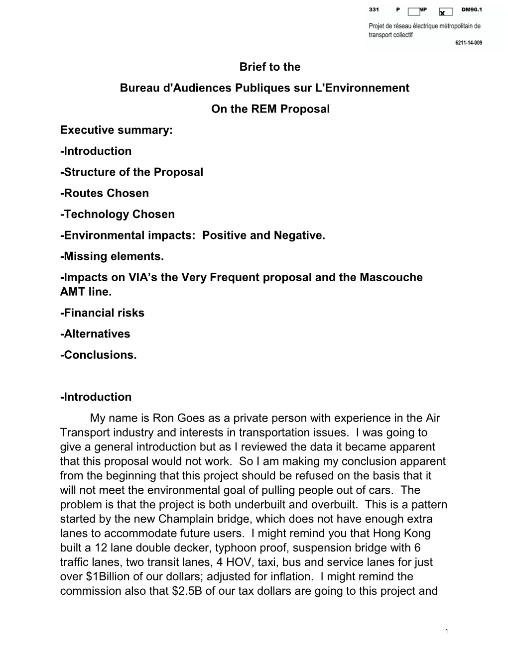 Brief to the Bureau D'audiences Publiques Sur L'environnement on the REM Proposal Executive Summary: -Introduction -Structure Of