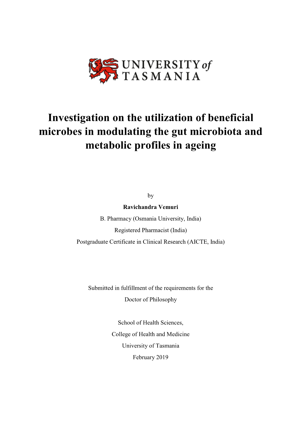 Investigation on the Utilization of Beneficial Microbes in Modulating the Gut Microbiota and Metabolic Profiles in Ageing