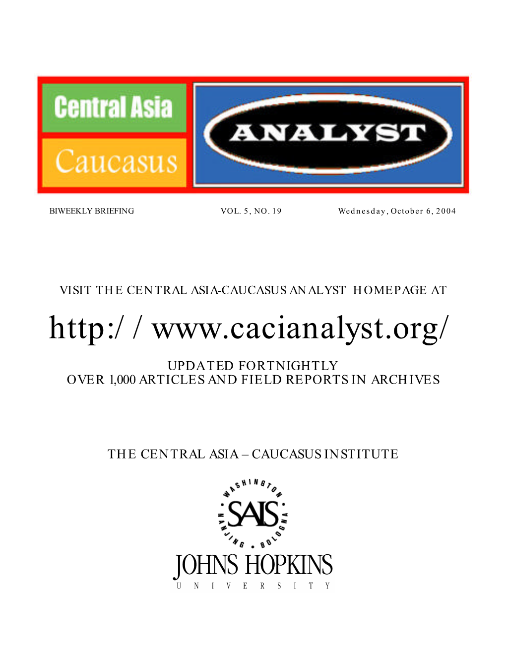 Central Asia-Caucasus Analyst Vol 5, No 19