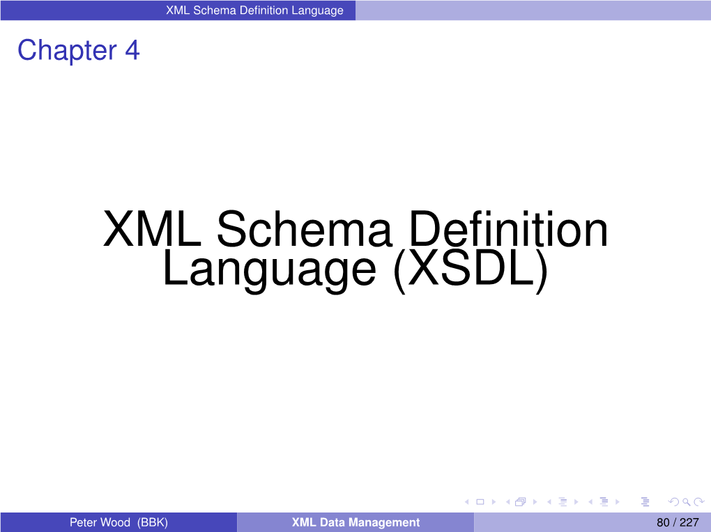 XML Schema Definition Language (XSDL)