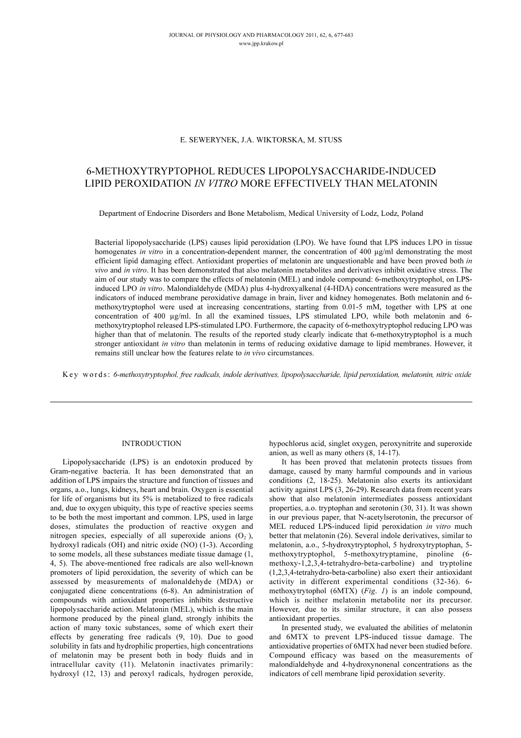 6-Methoxytryptophol Reduces Lipopolysaccharide-Induced Lipid Peroxidation in Vitro More Effectively Than Melatonin