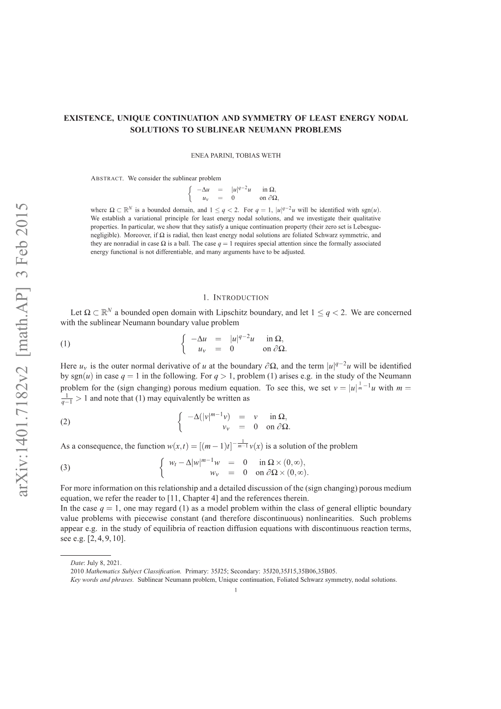 Existence, Unique Continuation and Symmetry of Least Energy Nodal