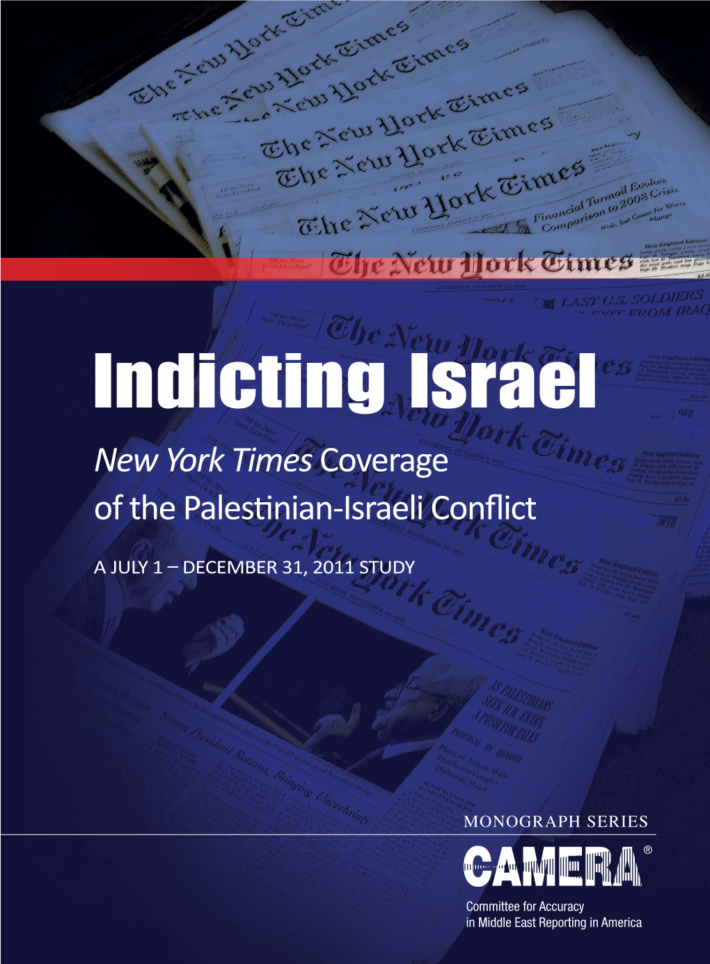 Indicting Israel: New York Times Coverage of The