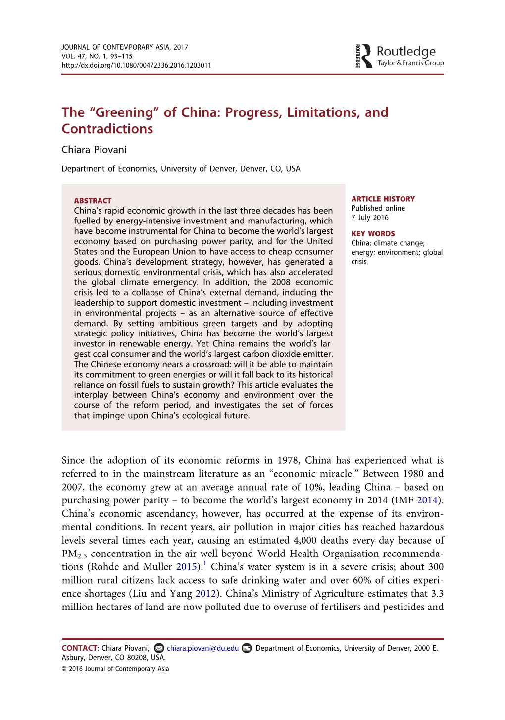 “Greening” of China: Progress, Limitations, and Contradictions Chiara Piovani Department of Economics, University of Denver, Denver, CO, USA