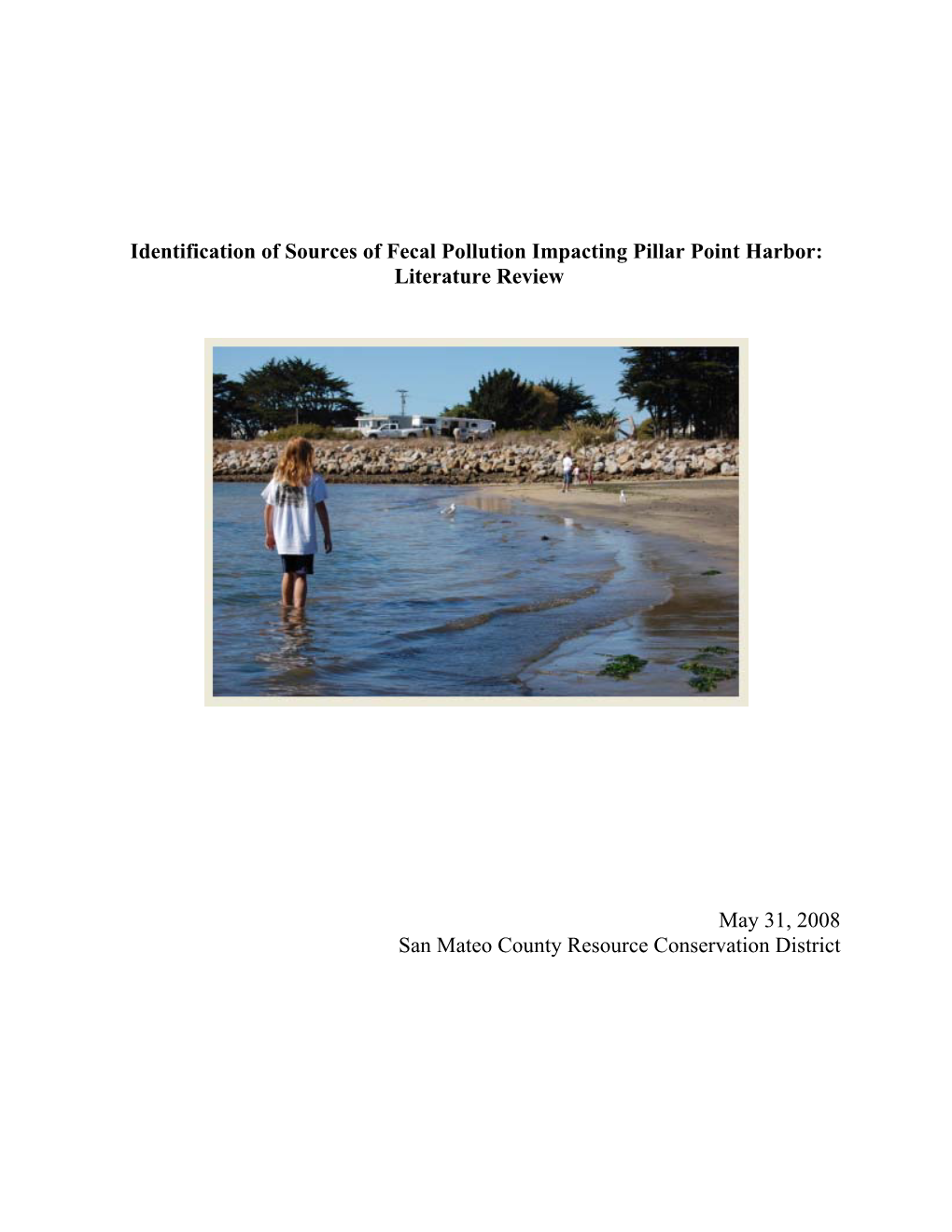 Identification of Sources of Fecal Pollution Impacting Pillar Point Harbor: Literature Review