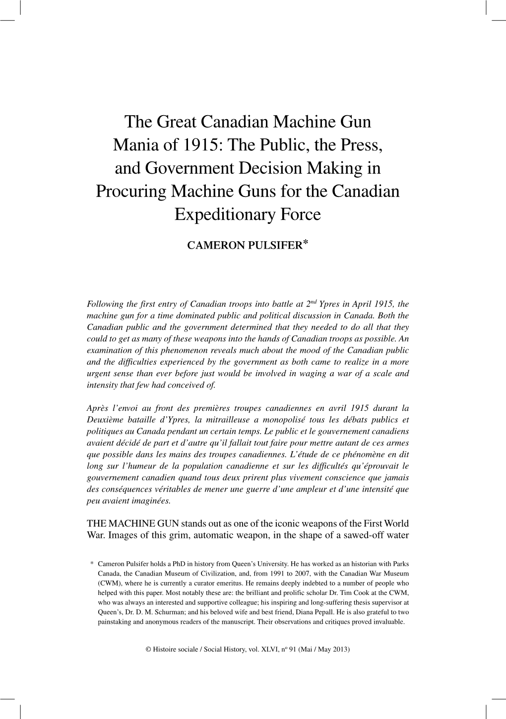 The Great Canadian Machine Gun Mania of 1915: the Public, the Press, and Government Decision Making in Procuring Machine Guns for the Canadian Expeditionary Force