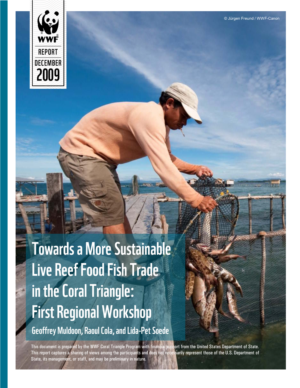Towards a More Sustainable Live Reef Food Fish Trade in the Coral Triangle: First Regional Workshop