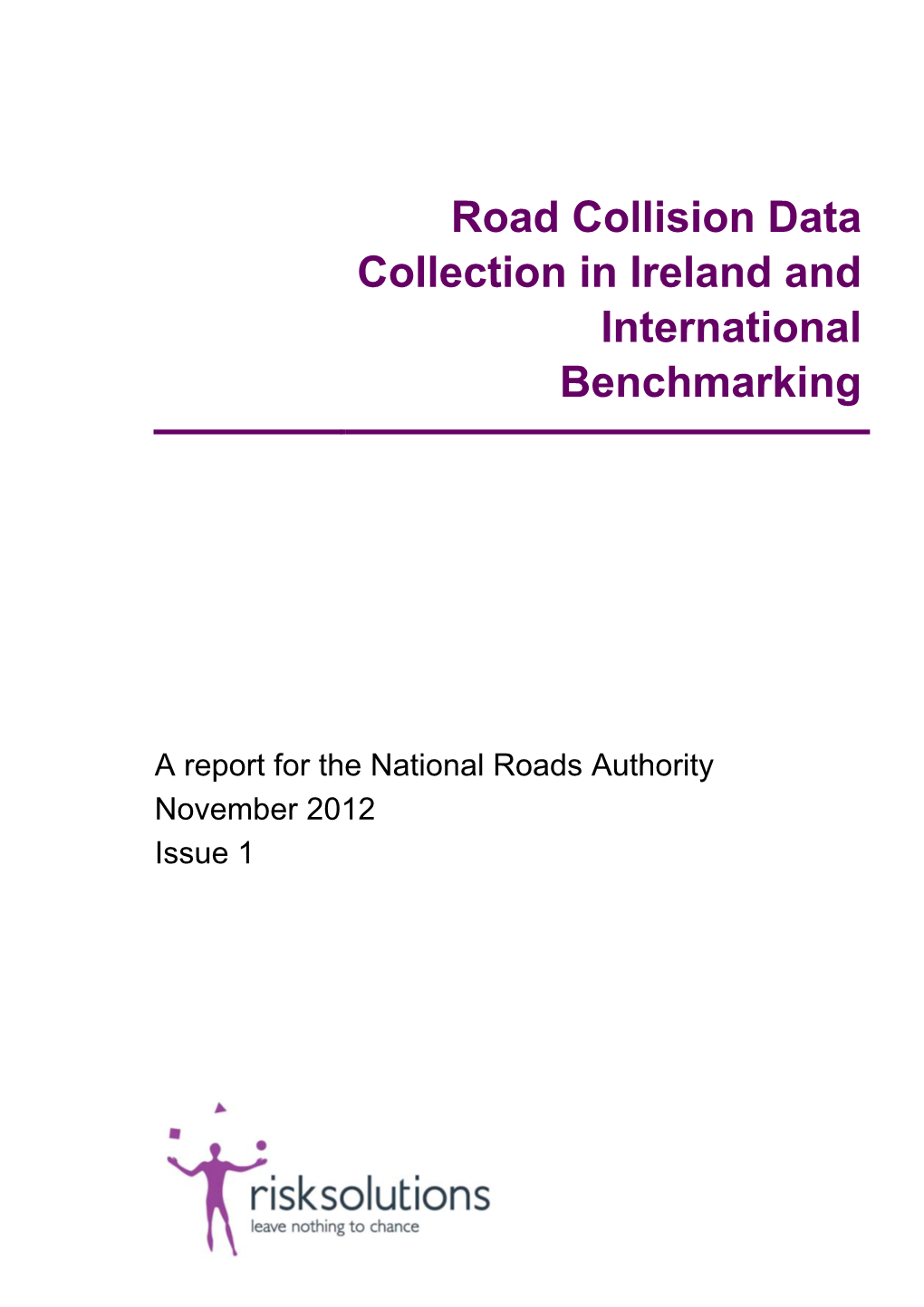 Road Collision Data Collection in Ireland and International Benchmarking