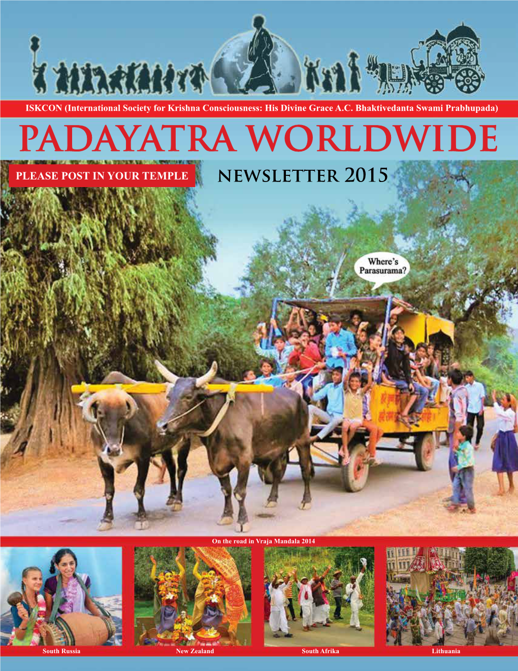 PADAYATRA WORLDWIDE PLEASE POST in YOUR TEMPLE Newsletter 2015