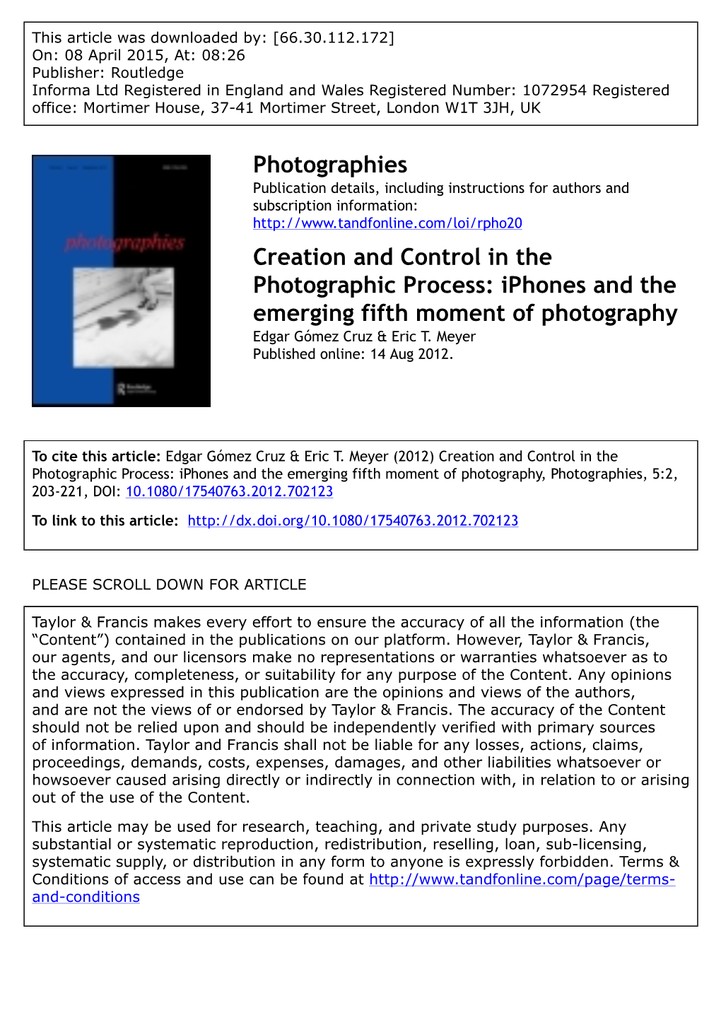 Iphones and the Emerging Fifth Moment of Photography Edgar Gómez Cruz & Eric T