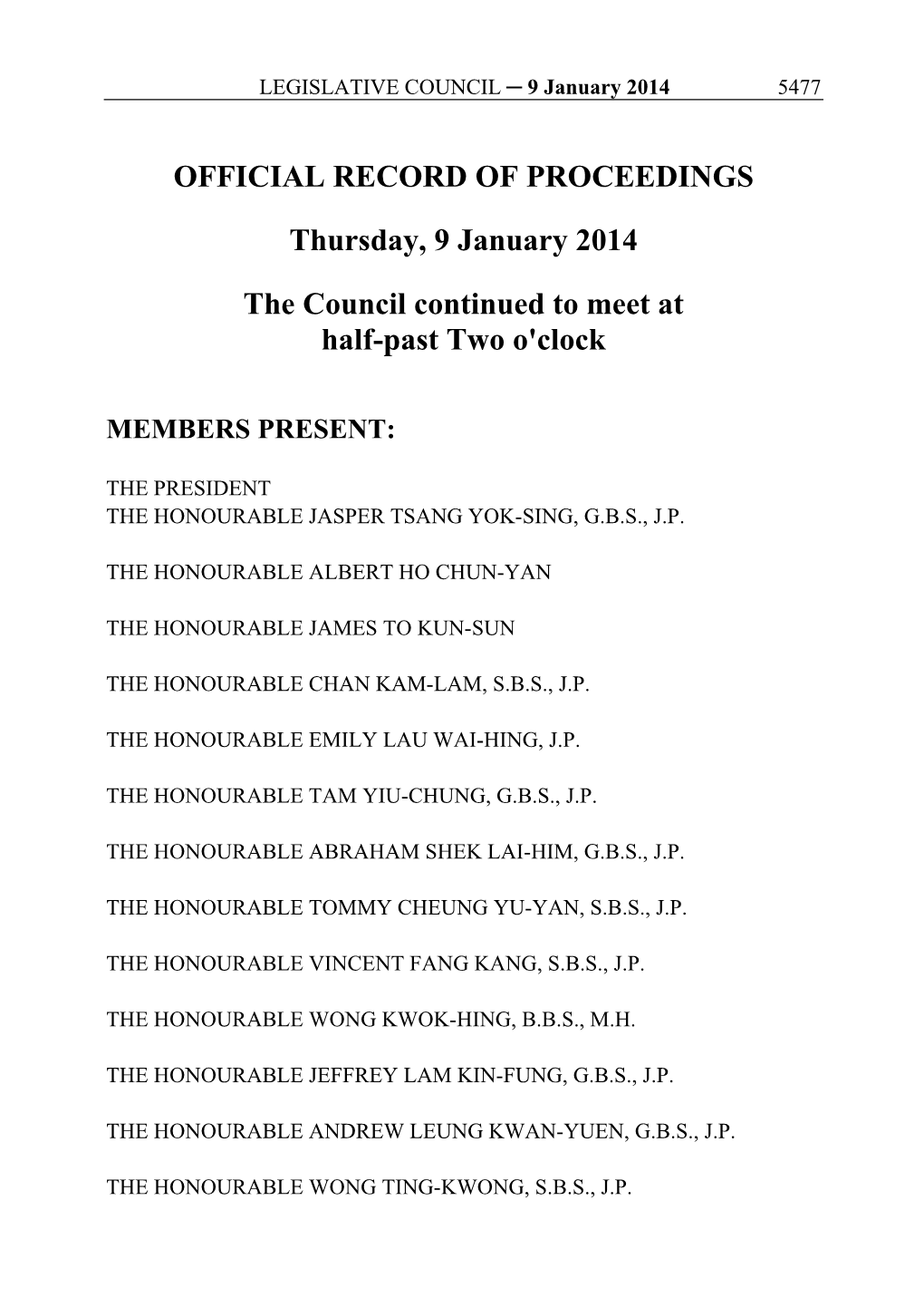 OFFICIAL RECORD of PROCEEDINGS Thursday, 9 January 2014 the Council Continued to Meet at Half-Past Two O'clock