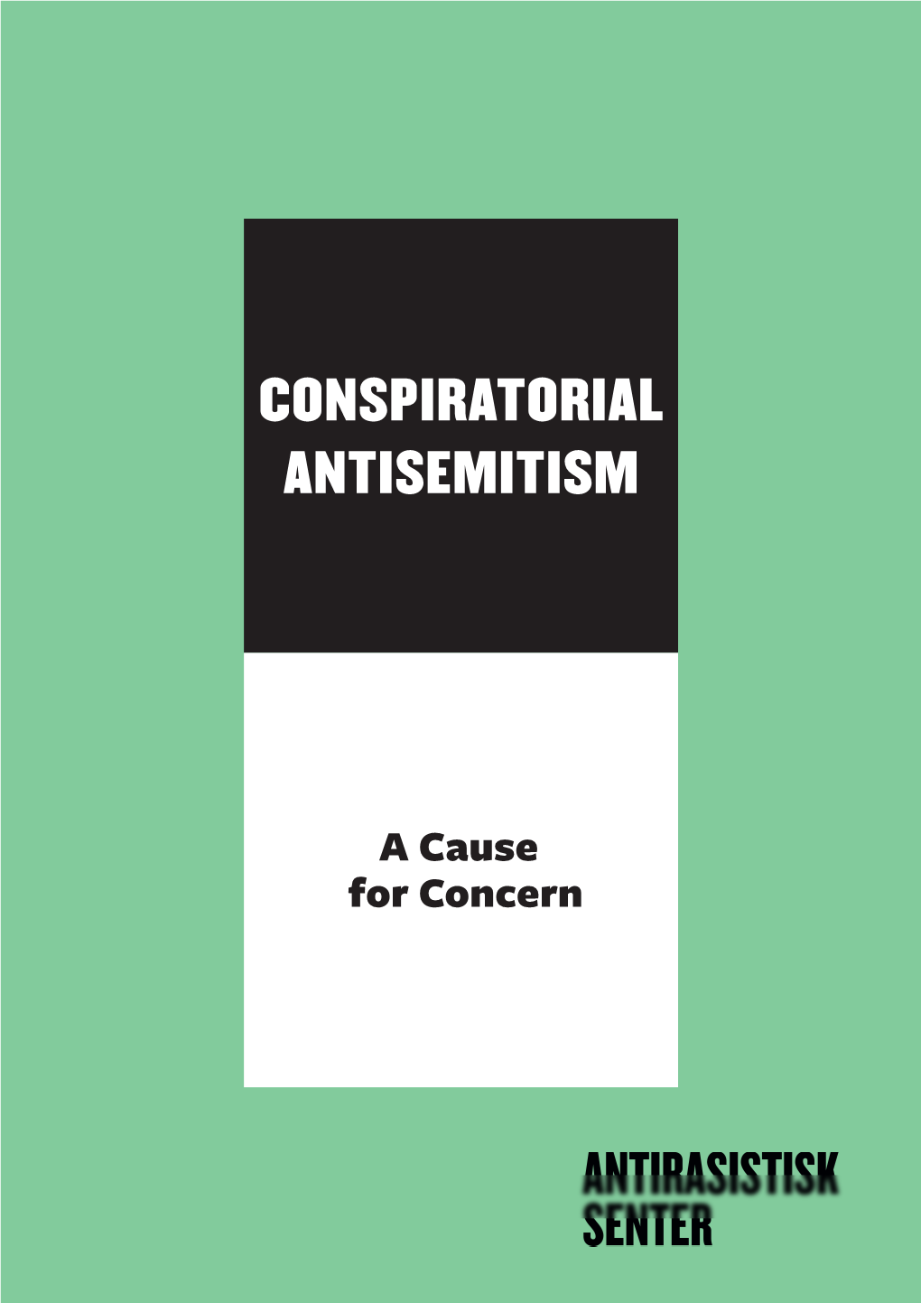 Conspiratorial Antisemitism