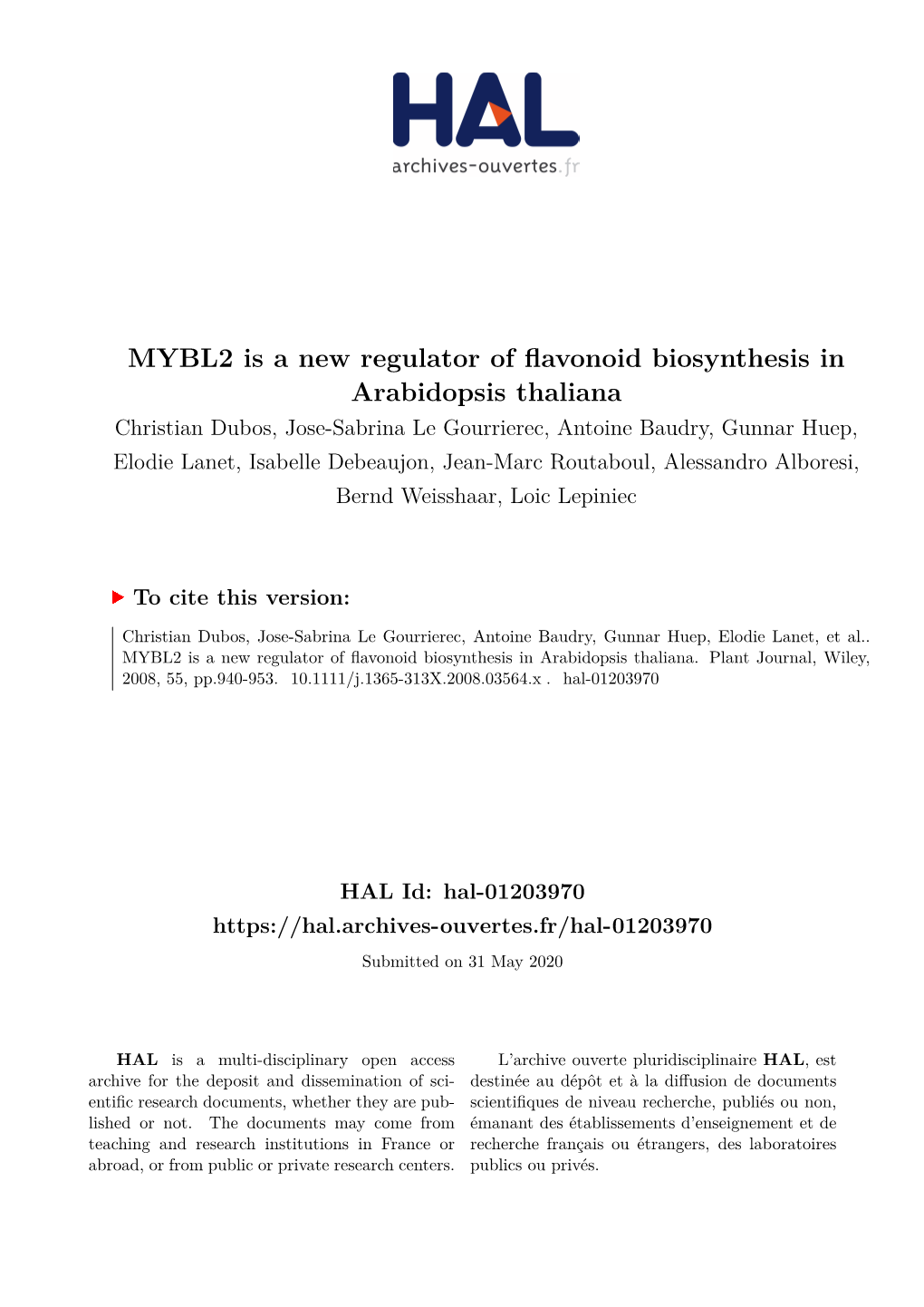 MYBL2 Is a New Regulator of Flavonoid Biosynthesis in Arabidopsis Thaliana