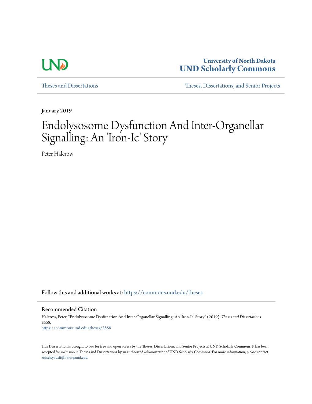 Endolysosome Dysfunction and Inter-Organellar Signalling: an 'Iron-Ic' Story Peter Halcrow