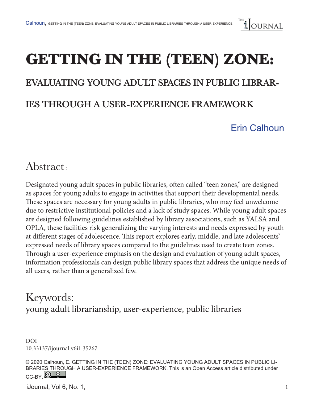 Teen) Zone: Evaluating Young Adult Spaces in Public Libraries Through a User-Experience