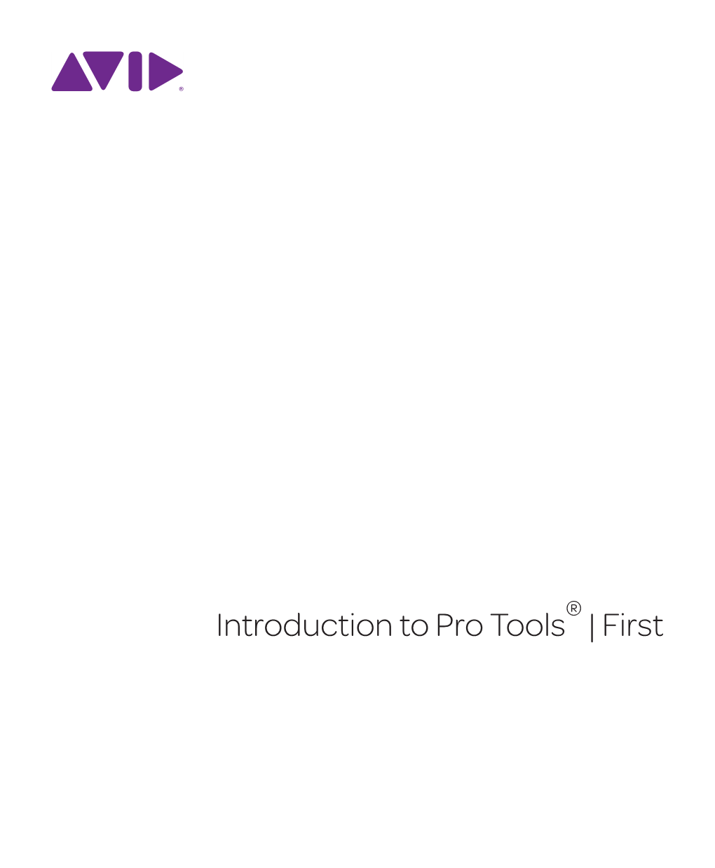 Introduction to Pro Tools | First