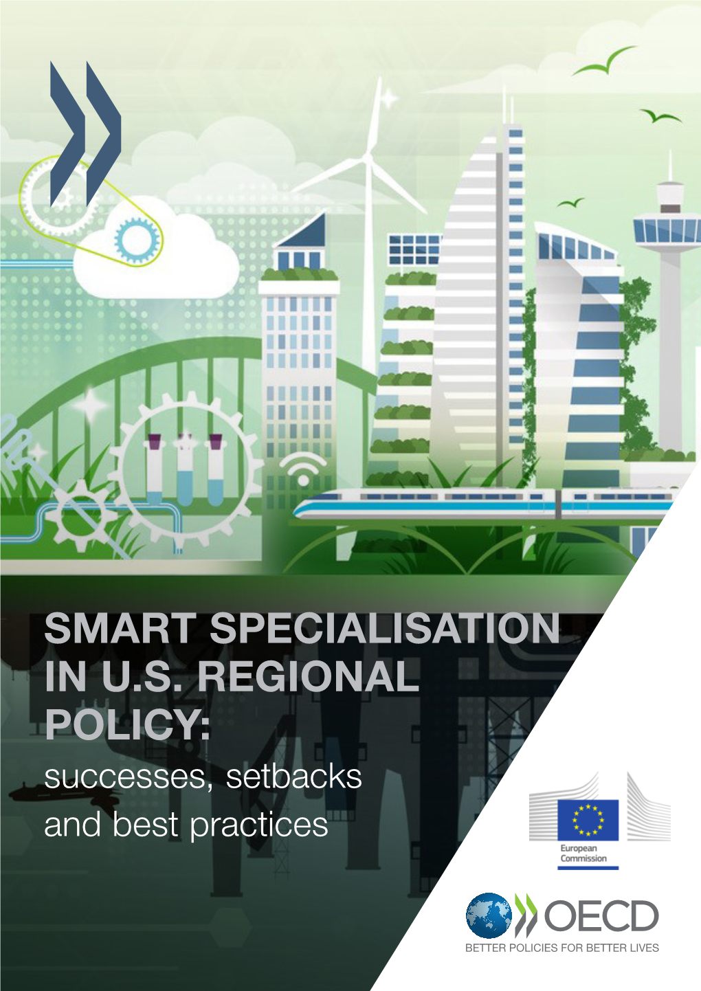 Smart Specialisation in U.S. Regional Policy: Successes, Setbacks