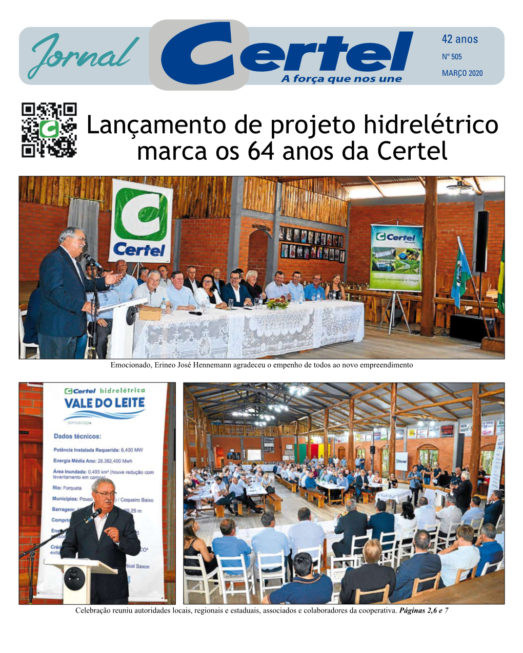 Lançamento De Projeto Hidrelétrico Marca Os 64 Anos Da Certel