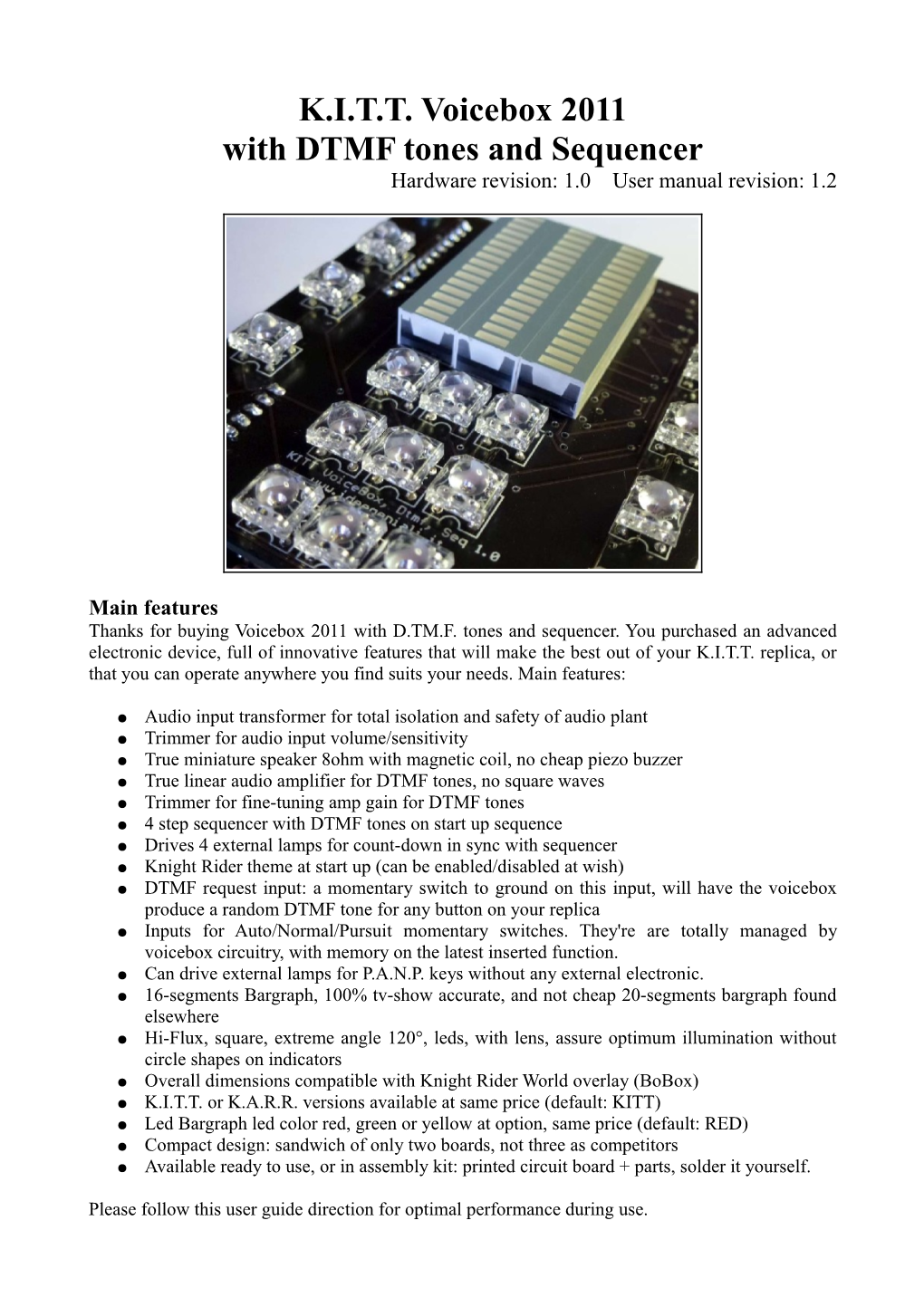 K.I.T.T. Voicebox 2011 with DTMF Tones and Sequencer Hardware Revision: 1.0 User Manual Revision: 1.2