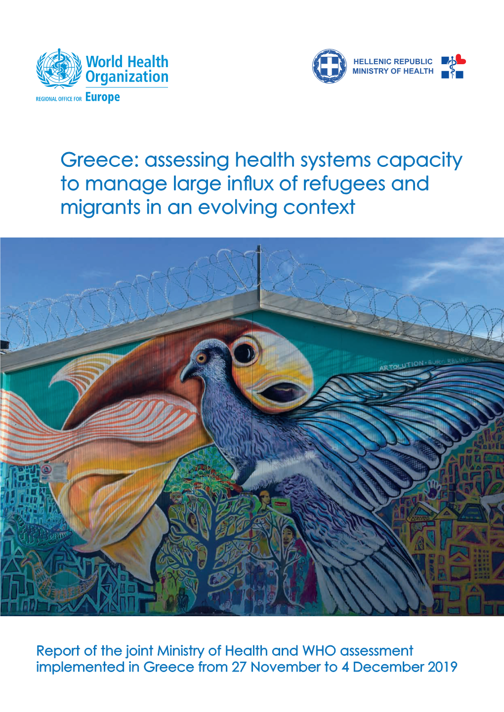 Greece: Assessing Health Systems Capacity to Manage Large Influx of Refugees and Migrants in an Evolving Context