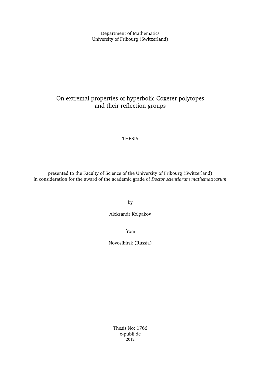 On Extremal Properties of Hyperbolic Coxeter Polytopes and Their Reflection Groups