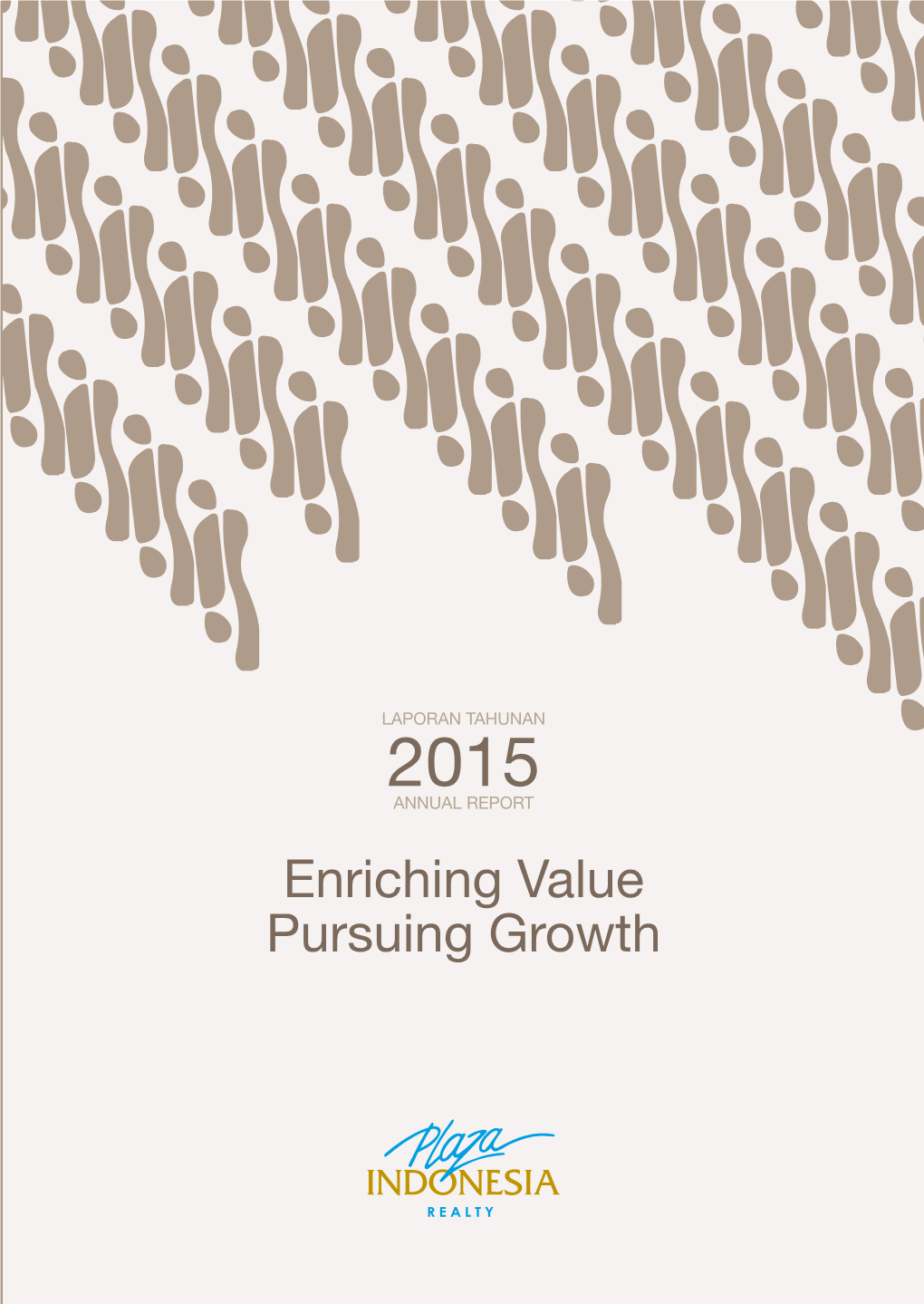 Enriching Value Pursuing Growth