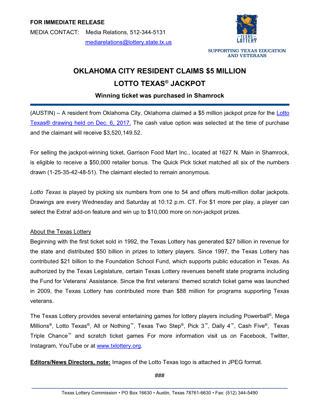 OKLAHOMA CITY RESIDENT CLAIMS $5 MILLION LOTTO TEXAS® JACKPOT Winning Ticket Was Purchased in Shamrock