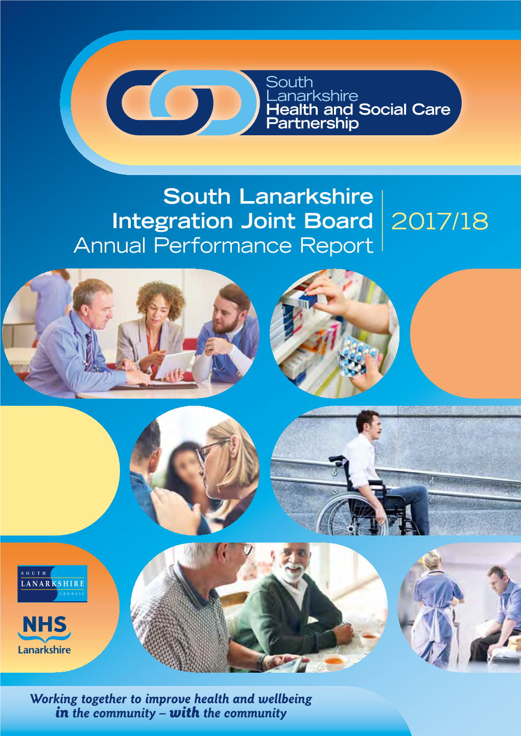 South Lanarkshire Integration Joint Board Annual Performance Report 2 017/18