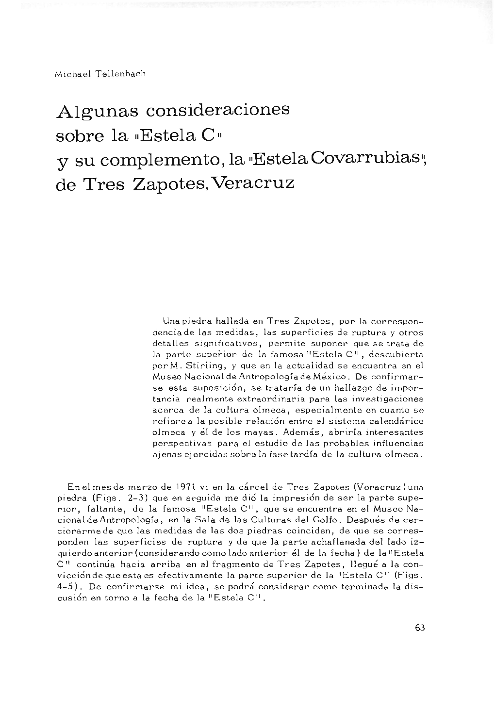 Algunas Consideraciones Sobre La "Estela C" Y Su Complemento, La -Estelacovarrubias", De Tres Zapotes, Veracruz
