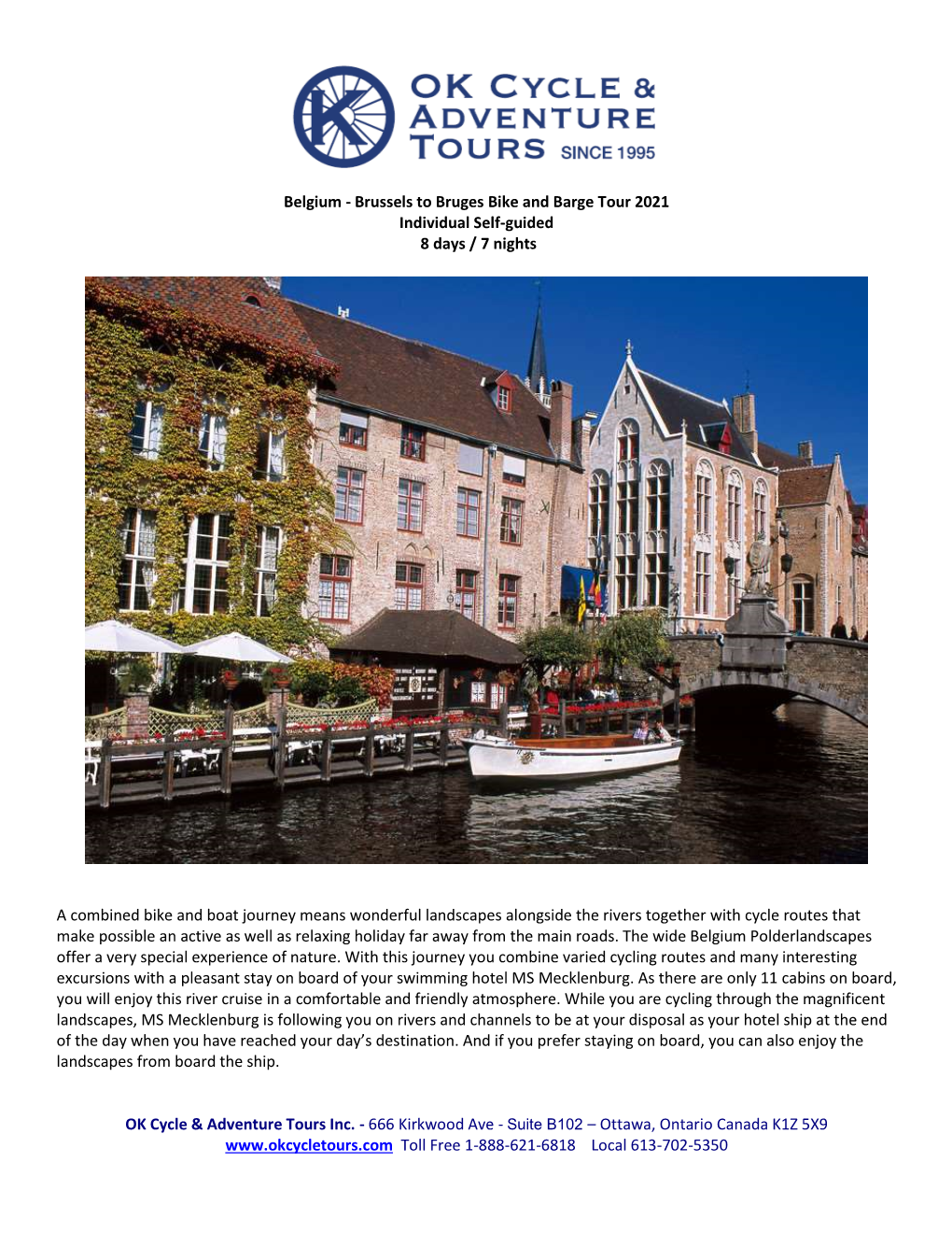 Belgium - Brussels to Bruges Bike and Barge Tour 2021 Individual Self-Guided 8 Days / 7 Nights