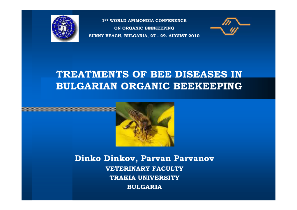 Treatments of Bee Diseases in Bulgarian Organic Beekeeping