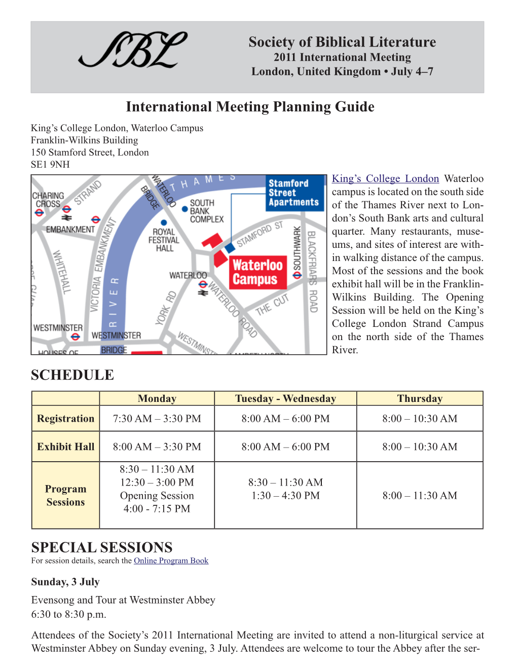 Society of Biblical Literature SCHEDULE International Meeting Planning Guide SPECIAL SESSIONS