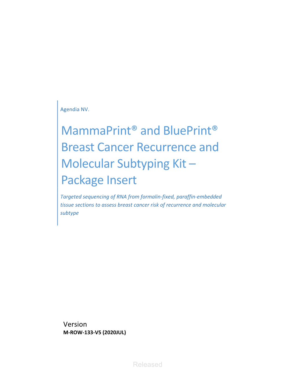 Mammaprint® and Blueprint® Breast Cancer Recurrence and Molecular Subtyping Kit – Package Insert