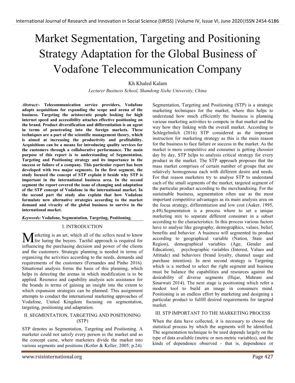 Market Segmentation, Targeting and Positioning Strategy Adaptation for the Global Business of Vodafone Telecommunication Company