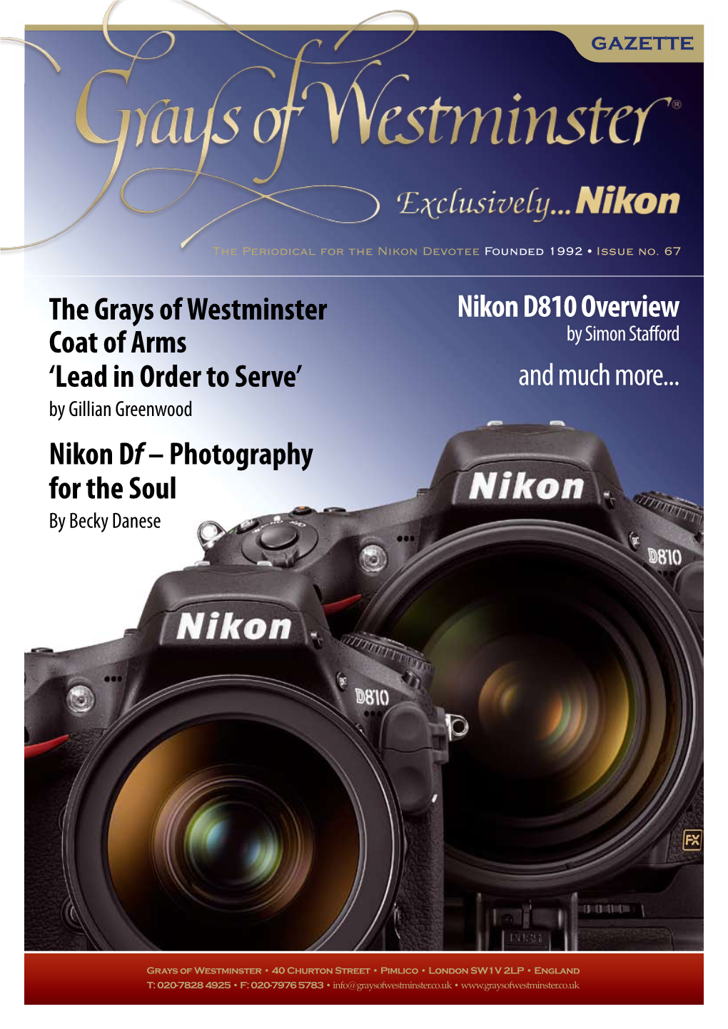 Nikon D810 Overview and Much More... the Grays of Westminster Coat Of