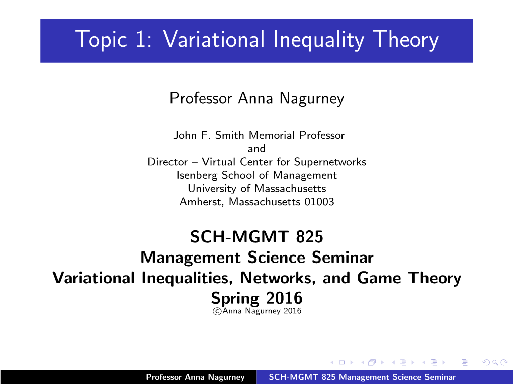 Topic 1: Variational Inequality Theory