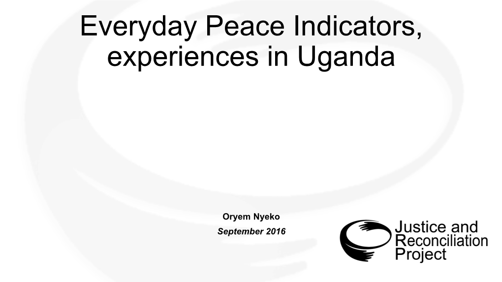 Everyday Peace Indicators, Experiences in Uganda.Pdf