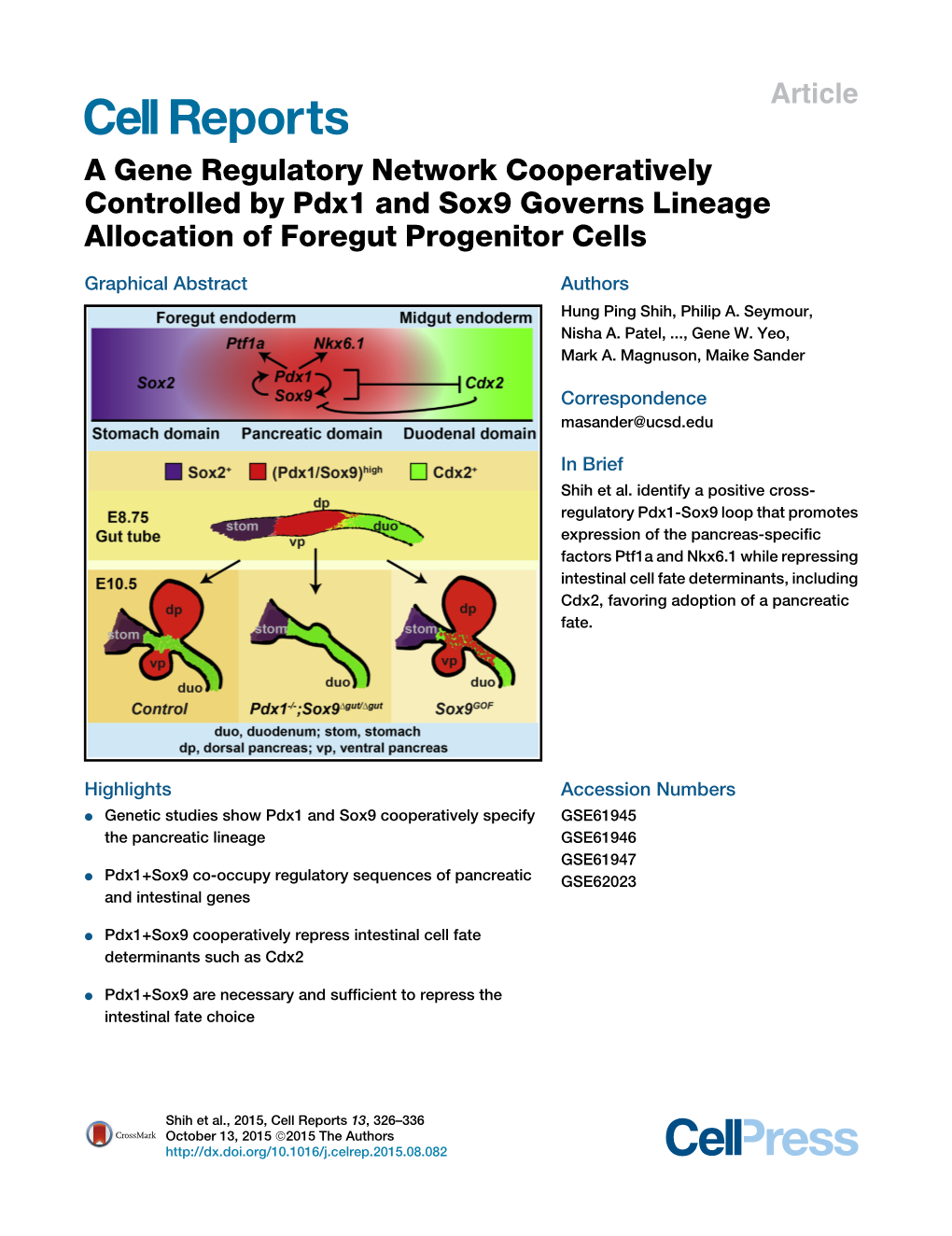 A Gene Regulatory Network Cooperatively Controlled by Pdx1 and Sox9 Governs Lineage Allocation of Foregut Progenitor Cells