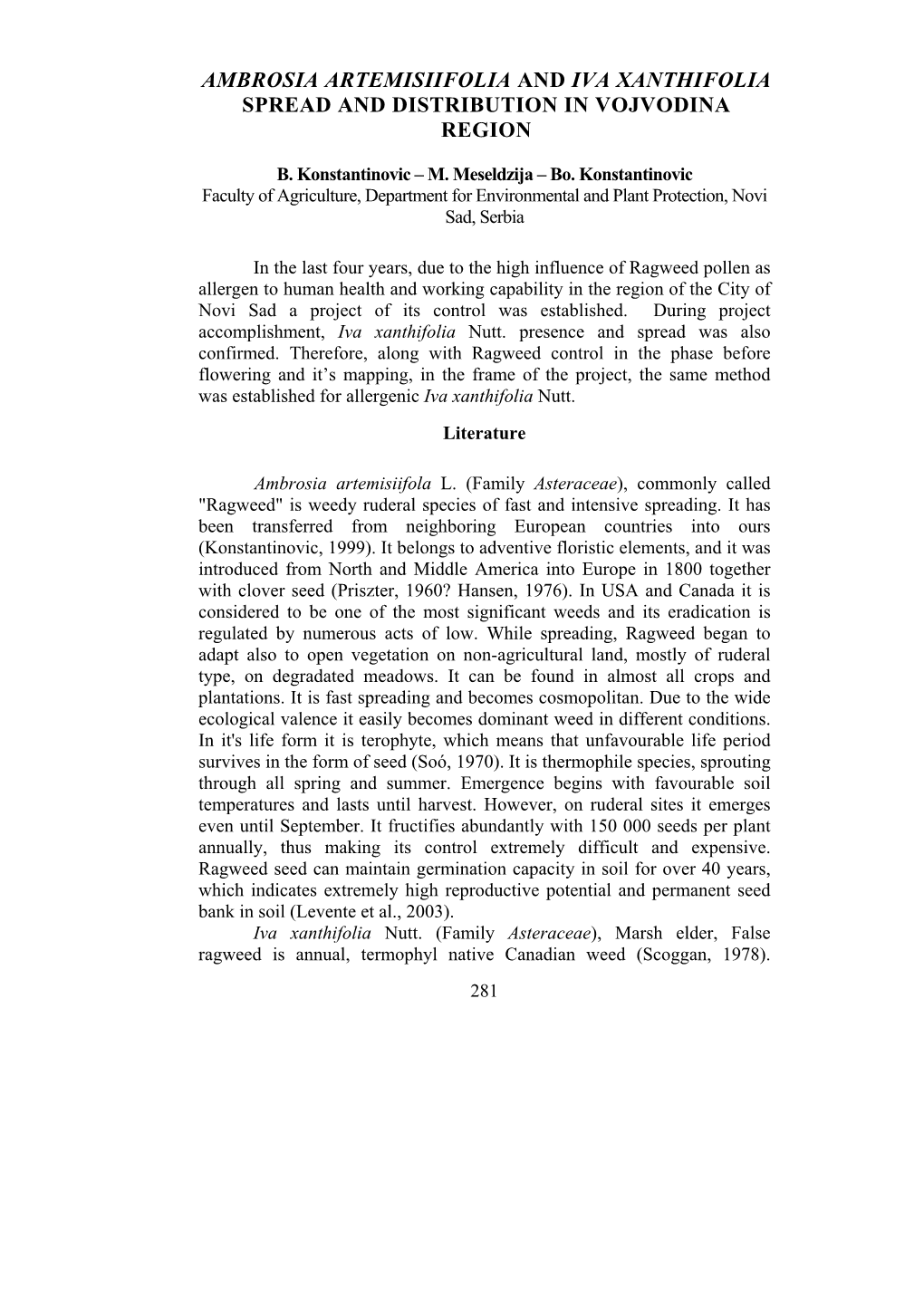 Ambrosia Artemisiifolia and Iva Xanthifolia Spread and Distribution in Vojvodina Region