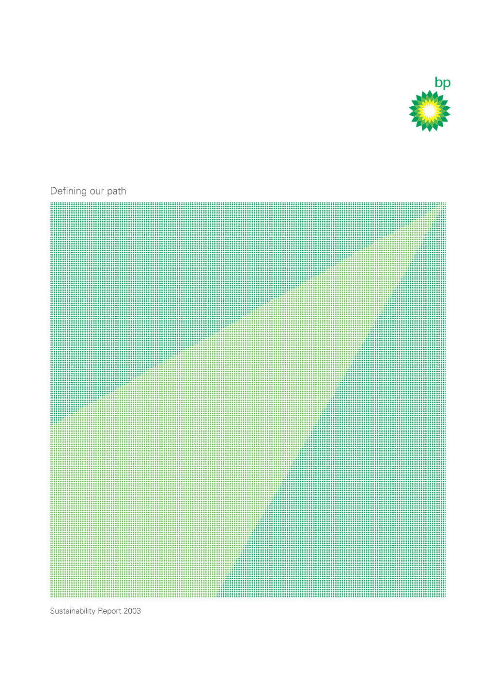 Sustainability Report – 2003 Pdf / 2.1 MB