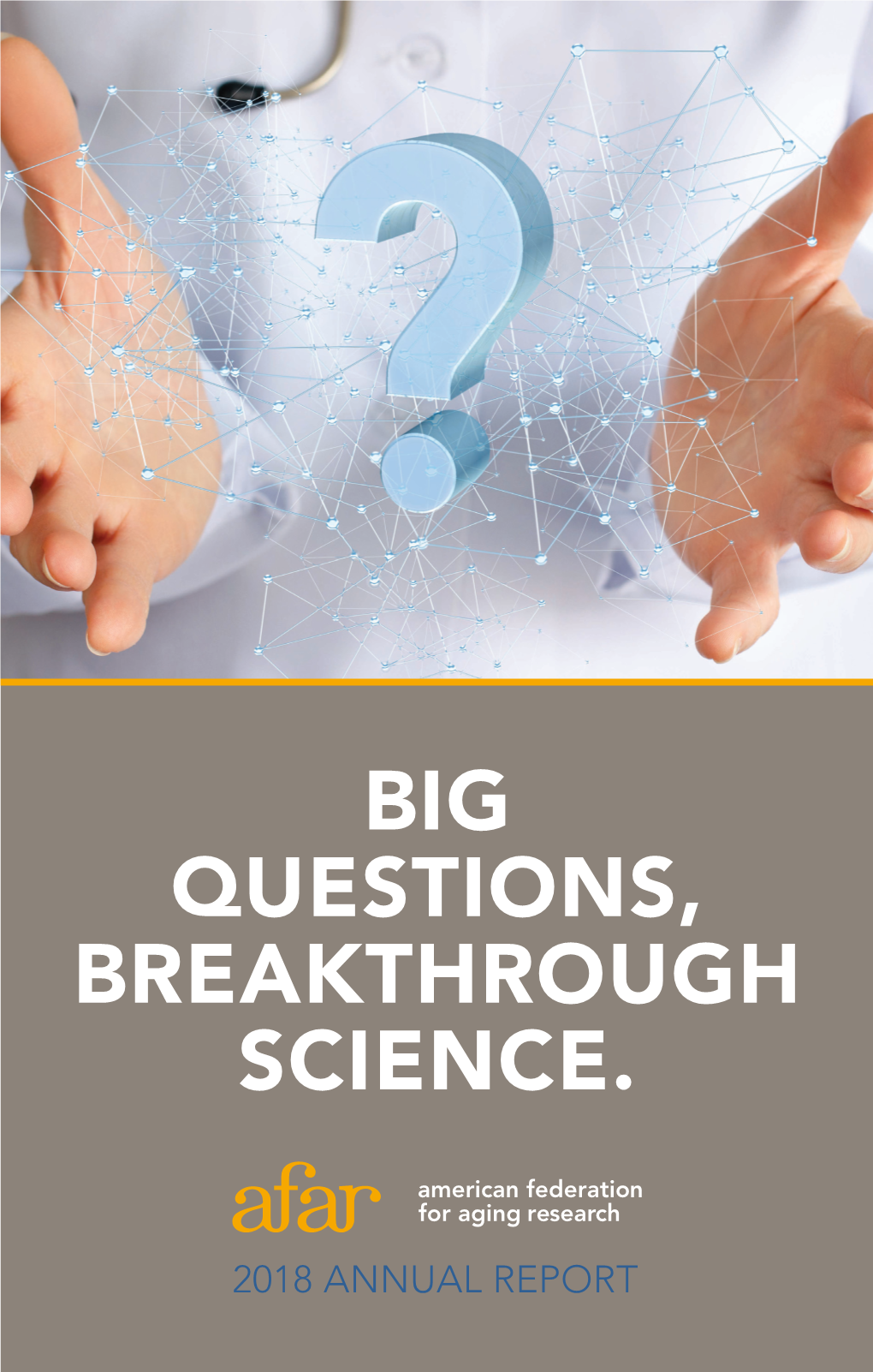 Big Questions, Breakthrough Science