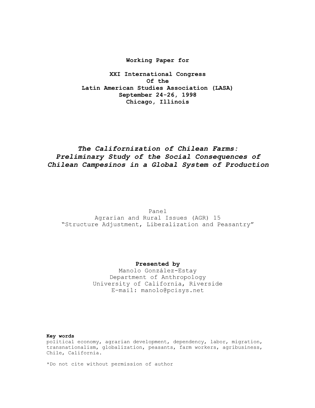 The Californization of Chilean Farms: Preliminary Study of the Social Consequences of Chilean Campesinos in a Global System of Production