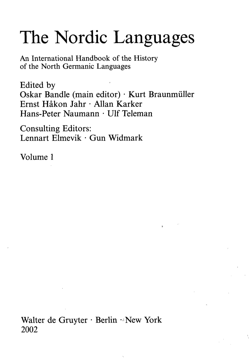 The Nordic Languages an International Handbook of the History of the North Germanic Languages