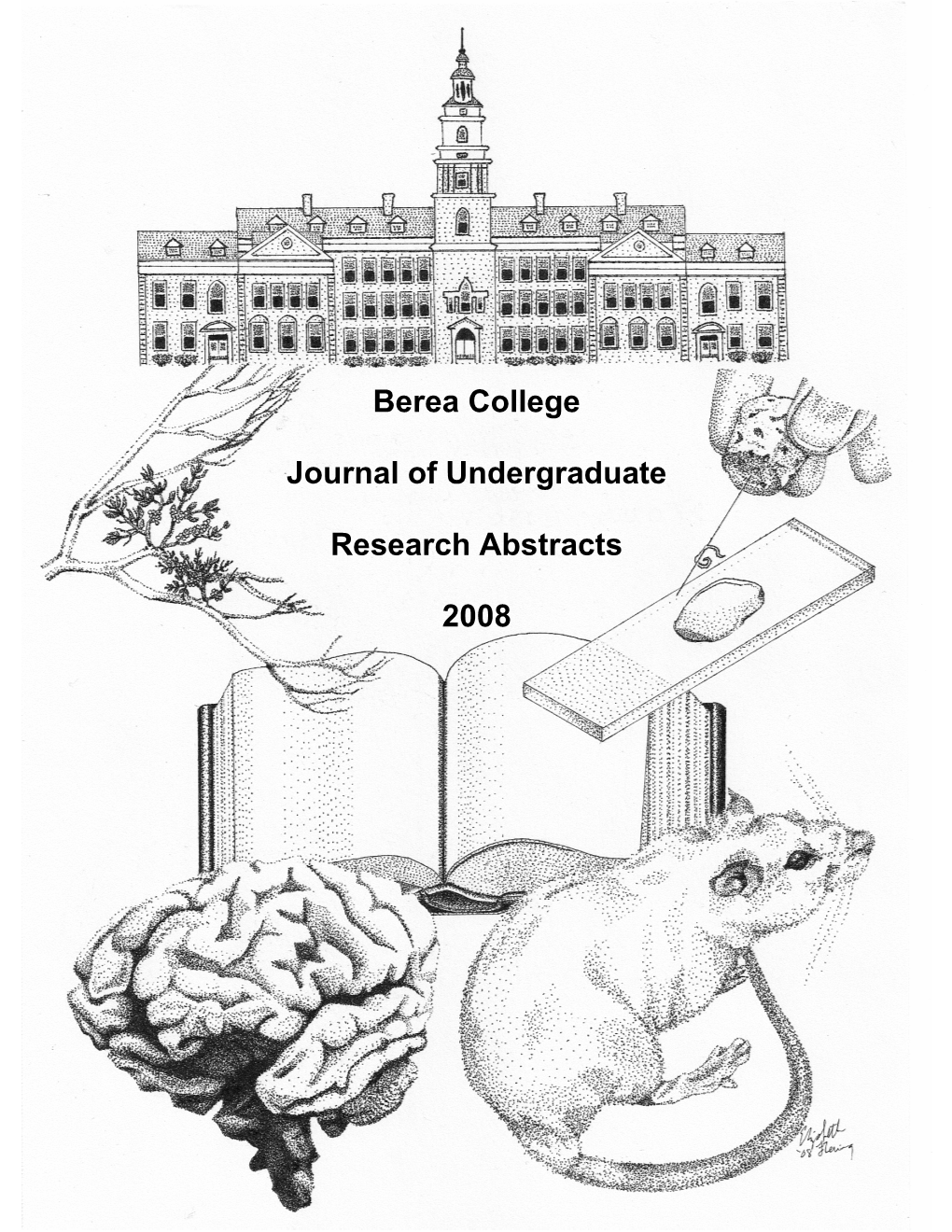 Berea College Journal of Undergraduate Research Abstracts Science Division 2006”, Was Published with Emilie’S Assistance