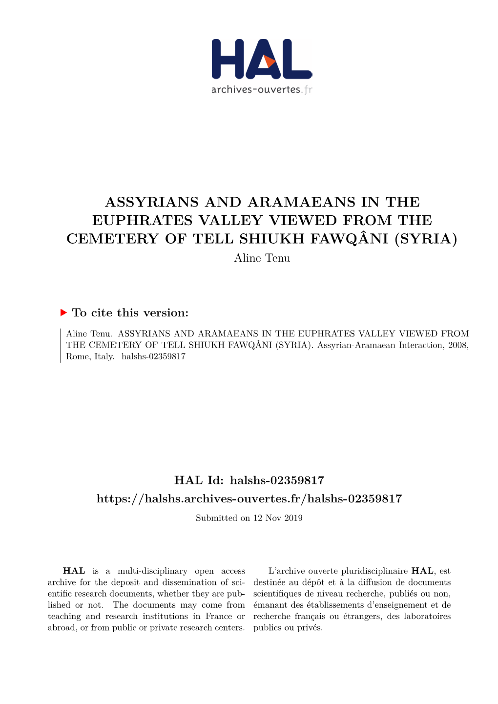 ASSYRIANS and ARAMAEANS in the EUPHRATES VALLEY VIEWED from the CEMETERY of TELL SHIUKH FAWQÂNI (SYRIA) Aline Tenu